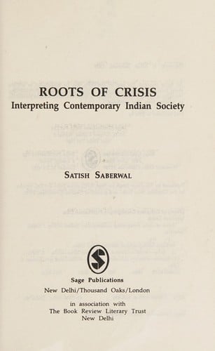Roots of crisis: interpreting contemporary Indian society