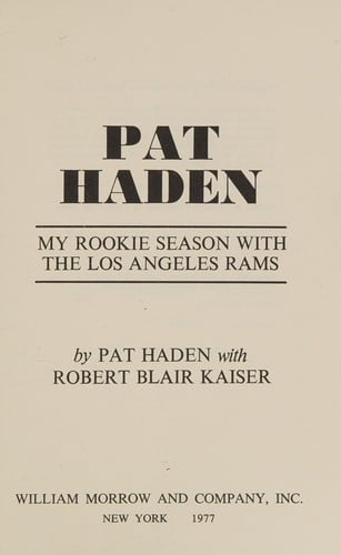 Pat Haden: my rookie season with the Los Angeles Rams