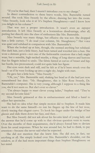 Talk sweetly to me