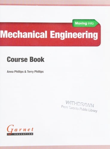 Moving into mechanical engineering: course book