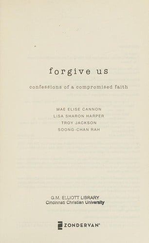 Forgive us: confessions of a compromised faith