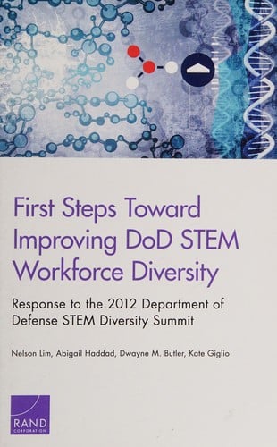 First steps toward improving DoD STEM workforce diversity: response to the 2012 Department of Defense STEM Diversity Summit
