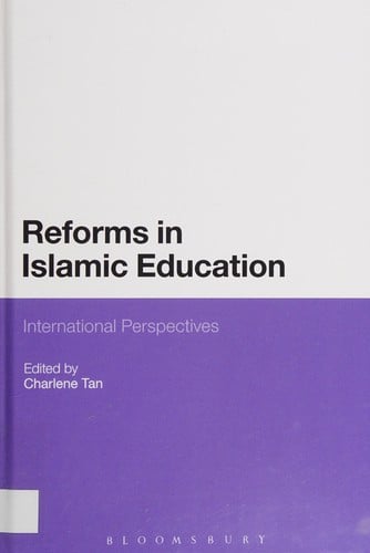 Reforms in Islamic education: international perspectives