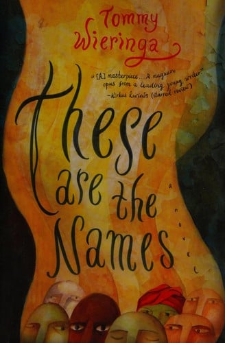 These are the names: a novel