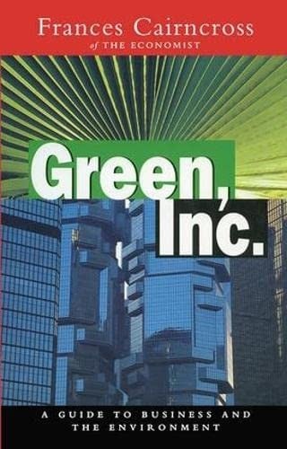 Green Inc: Guide to Business and the Environment