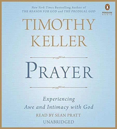 Prayer: Experiencing Awe and Intimacy with God