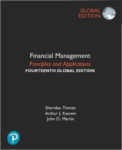 Financial Management: Principles and Applications Plus Pearson Mylab Finance with Pearson EText, Global Edition