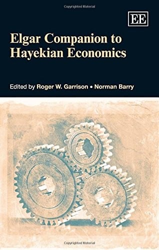 The Elgar companion to Hayekian economics