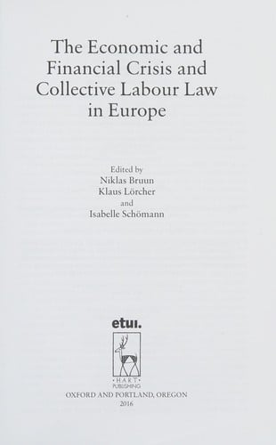 Economic and Financial Crisis and Collective Labour Law in Europe