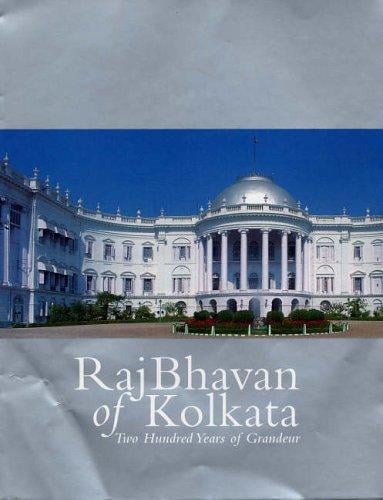 Raj Bhavan of Kolkata : two hundred years of grandeur