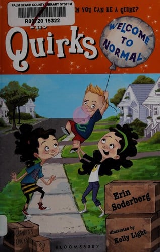 The Quirks: welcome to Normal