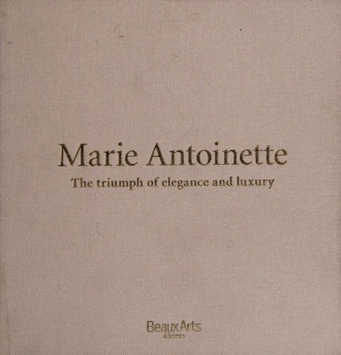 Marie-Antoinette: the triumph of elegance and luxury