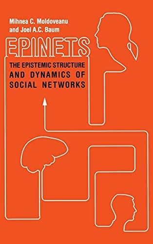 Epinets: the epistemic structure and dynamics of social networks
