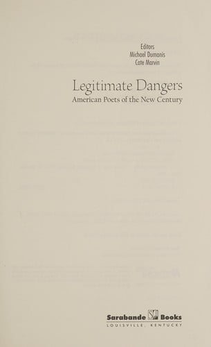 Legitimate dangers: American poets of the new century