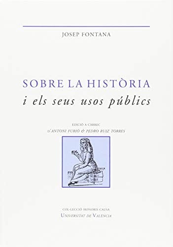 Sobre la història i els seus usos públics
