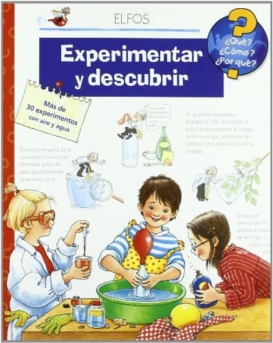 ¿Qué?... Experimentar y descubrir