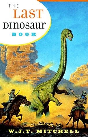 The last dinosaur book: the life and times of a cultural icon
