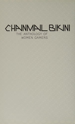 Chainmail bikini: the anthology of women gamers