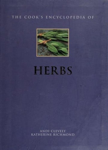 The Cook's Encyclopedia of Herbs