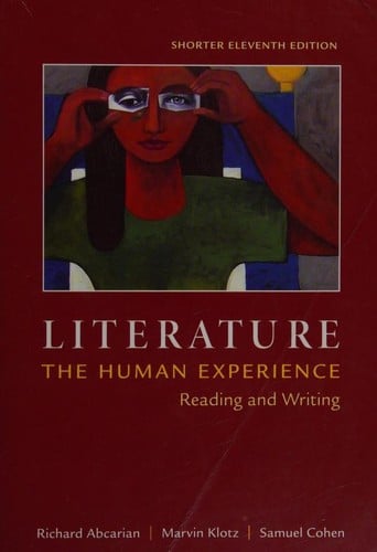 Literature : The Human Experience: Reading and Writing