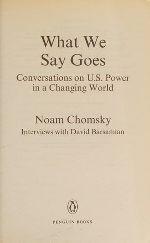 What We Say Goes Conversations on Us Power in a Changing World