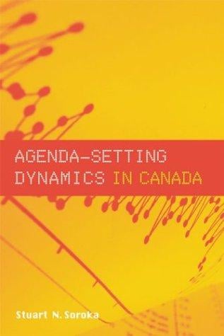 Agenda-setting dynamics in Canada