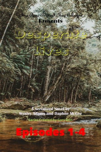 Desperate Lives: Soap Opera Inspired Story Collection #3