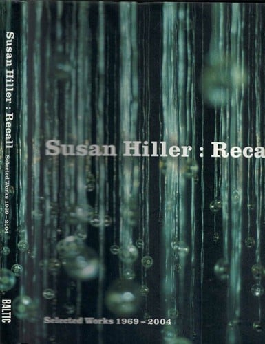 RECALL: SELECTED WORKS 1969-2004.