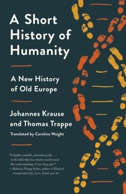 Short History of Humanity: A New History of Old Europe