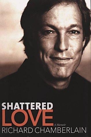 Shattered Love: A Memoir