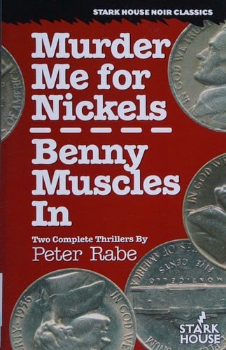 Murder me for nickels: Benny muscles in