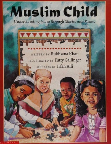 Muslim child: understanding Islam through stories and poems