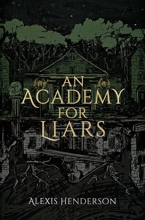 An Academy for Liars