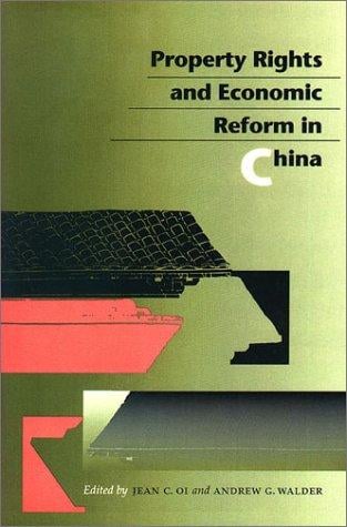 Property Rights and Economic Reform in China