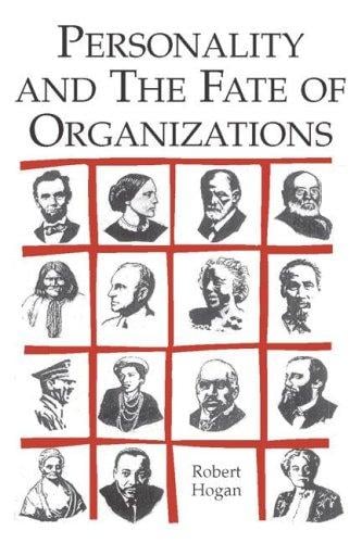 Personality and the Fate of Organizations