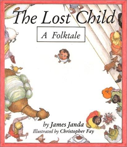 The lost child: a folktake