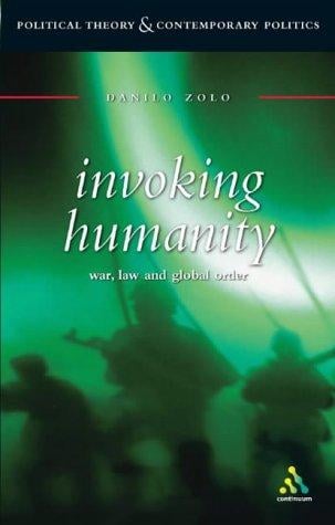 Invoking humanity: war, law, and global order