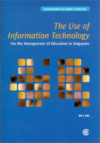 The use of information technology for the management of education in Singapore