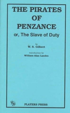 The pirates of Penzance, or, The slave of duty