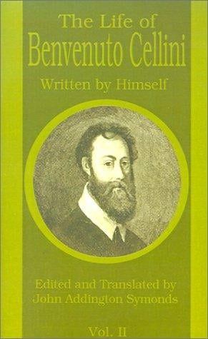 The Life of Benvenuto Cellini