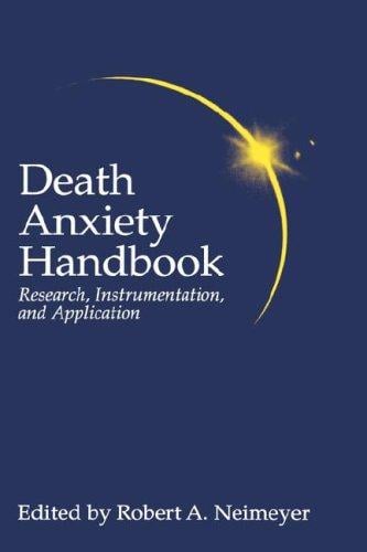 Death anxiety handbook: research, instrumentation, and application