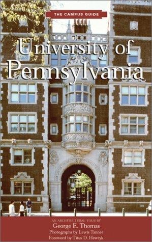 University of Pennsylvania: The Campus Guide