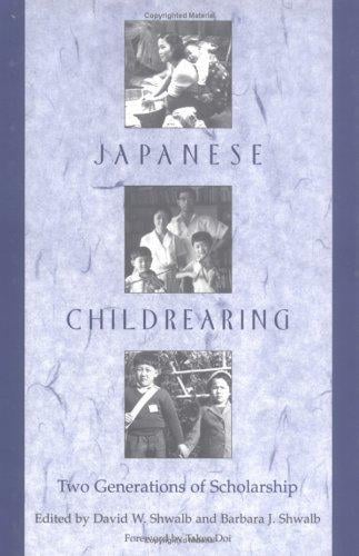 Japanese childrearing: two generations of scholarship