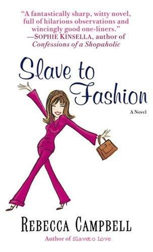 Slave to Fashion: A Novel