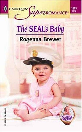 The SEAL's Baby: A Little Secret - 11