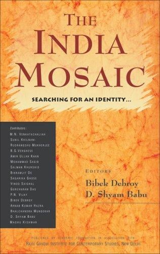 The Indian mosaic: searching for an identity--