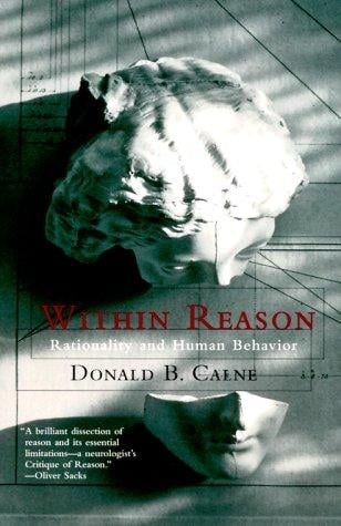 Within reason: rationality and human behavior