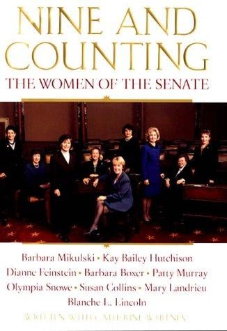 Nine and Counting: The Women of the Senate