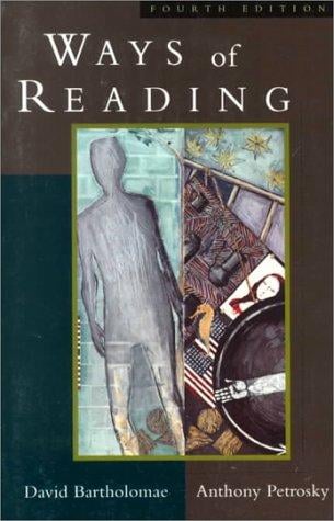 Ways of reading: an anthology for writers