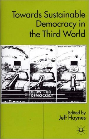 Towards Sustainable Democracy in the 'Third World'
